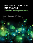 神经数据分析的案例研究:实践神经科学家指南