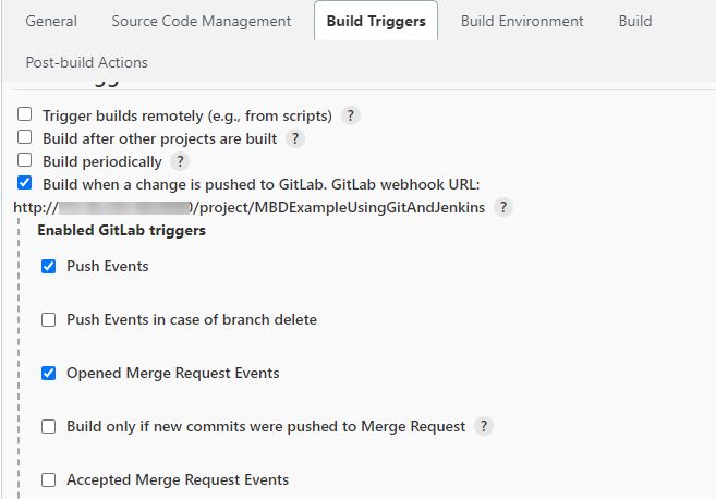 弹出窗口中选择的Build Triggers选项卡的截图。在构建后操作下，当更改被推送到GitLab时进行构建，选择推送事件和打开的合并请求事件。