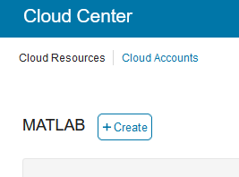 在云资源选项卡中创建MATLAB资源按钮。