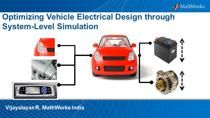 优化车辆电气系统必须考虑的各种驾驶和操作条件。随着设计的复杂性,传统的trial-and-error-based电气工程实践变得不足